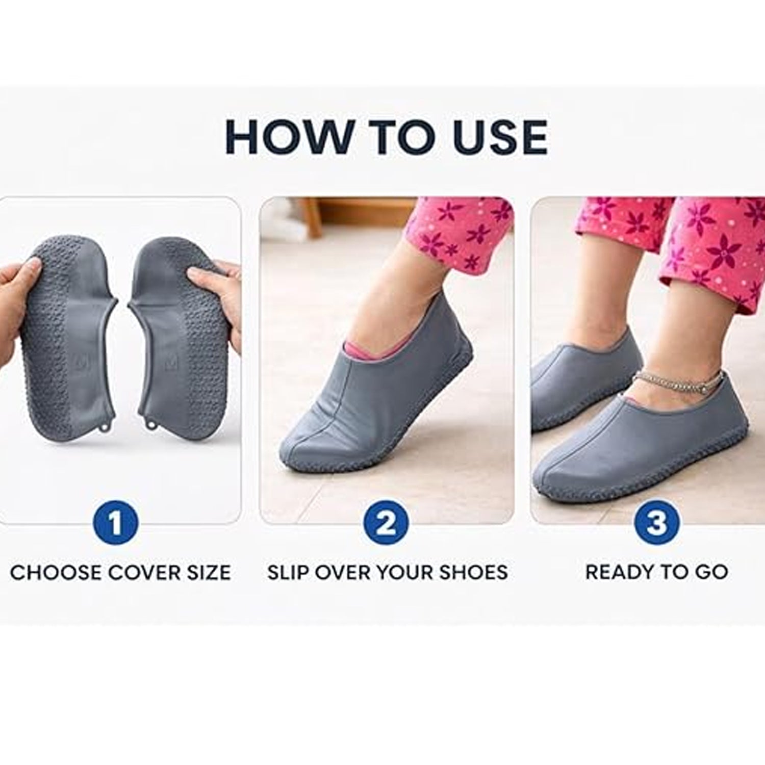 A three-panel instruction graphic showing how to choose the size, slip on, and wear the grey silicone shoe covers.